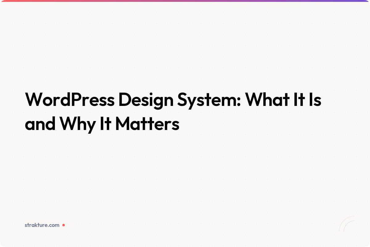 Featured image for WordPress Design System article