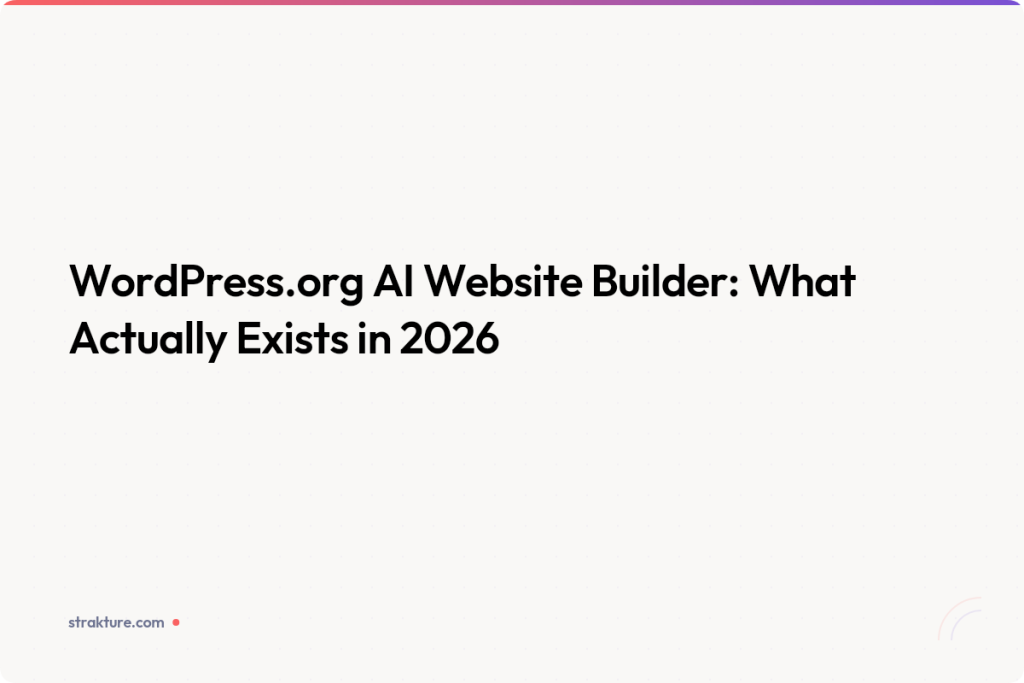 WordPress.org AI Website Builder: What Actually Exists in 2026